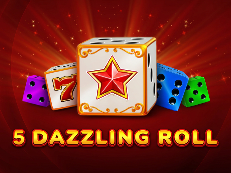 5 Dazzling Roll